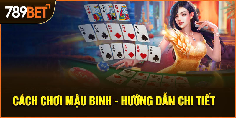 cách chơi mậu binh